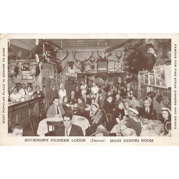 Postcard Buckhorn Pioneer Lodge, Denver, Main Dining Room Vintage White Border Unposted 1917-1929