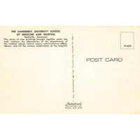 Postcard Vanderbilt University School of Medicine and Hospital Vintage Chrome Unposted 1939-1970s