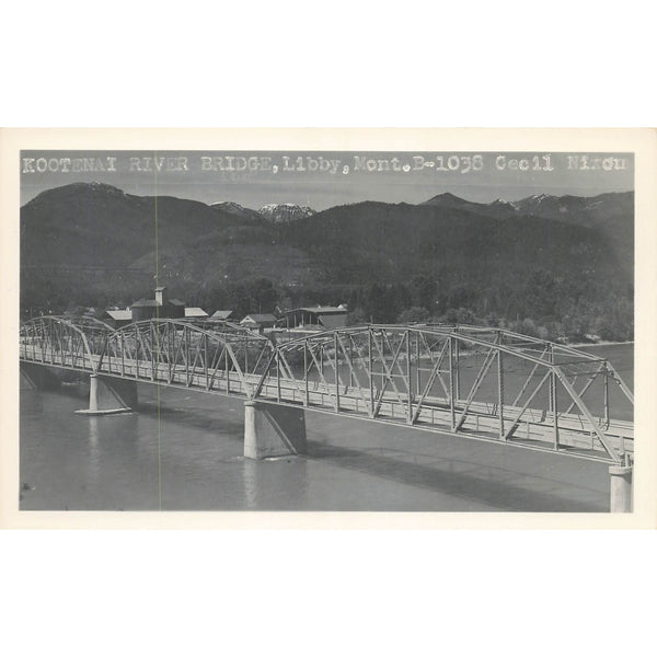 Postcard Kootenai River Bridge, Libby, Montana B-1038 Vintage RPPC Unposted