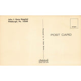 Postcard John J. Kane Hospital, Pittsburgh, Pa. 15243 Chrome Unposted 1939-1970s